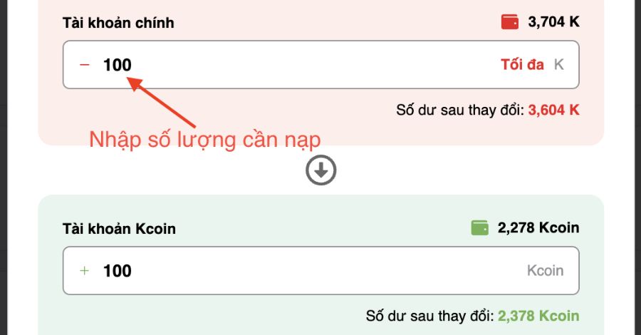Nhập số K muốn chuyển sang Kcoin theo quy định