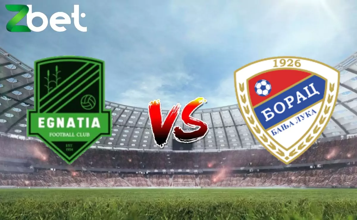 Nhận định soi kèo Egnatia vs Borac Banja Luka, 02h00 18/07/2024 – Sơ loại Champions League