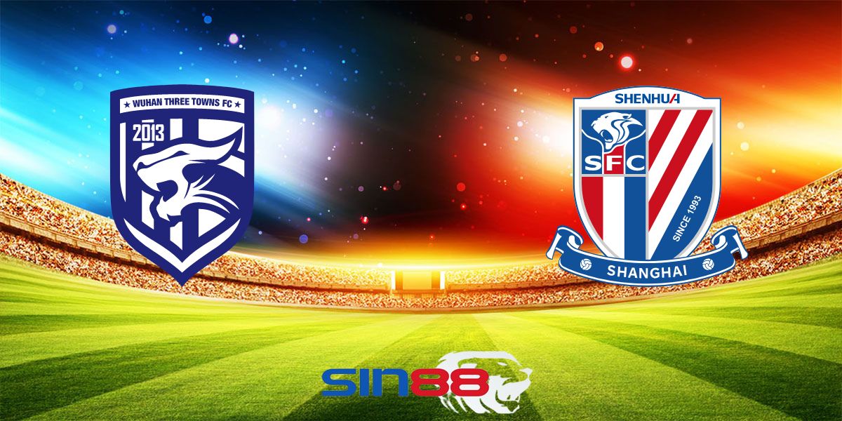 Nhận định bóng đá Wuhan Three Towns - Shanghai Shenhua 17h00 ngày 29/07/2024 – VĐQG Trung Quốc (Kate)