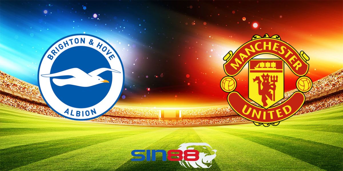 Nhận định bóng đá Brighton - Man United 18h30 ngày 24/08/2024 – Ngoại Hạng Anh (Kate)