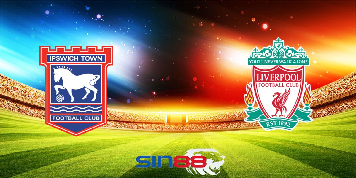 Nhận định bóng đá Ipswich - Liverpool 18h30 ngày 17/08/2024 – Ngoại Hạng Anh (Kate)