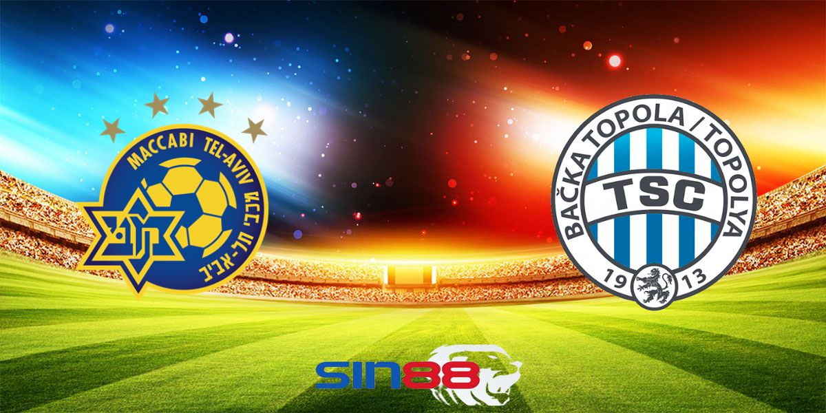 Nhận định bóng đá Maccabi Tel Aviv - Backa Topola 01h00 ngày 23/08/2024 – Europa League (Kate)