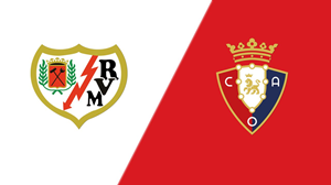 Nhận định trận đấu Rayo Vallecano vs  Osasuna, 02h00 ngày 17/09/2024