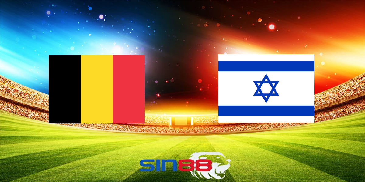 Nhận định bóng đá Bỉ - Israel 01h45 ngày 07/09/2024 - Nations League (Kate)