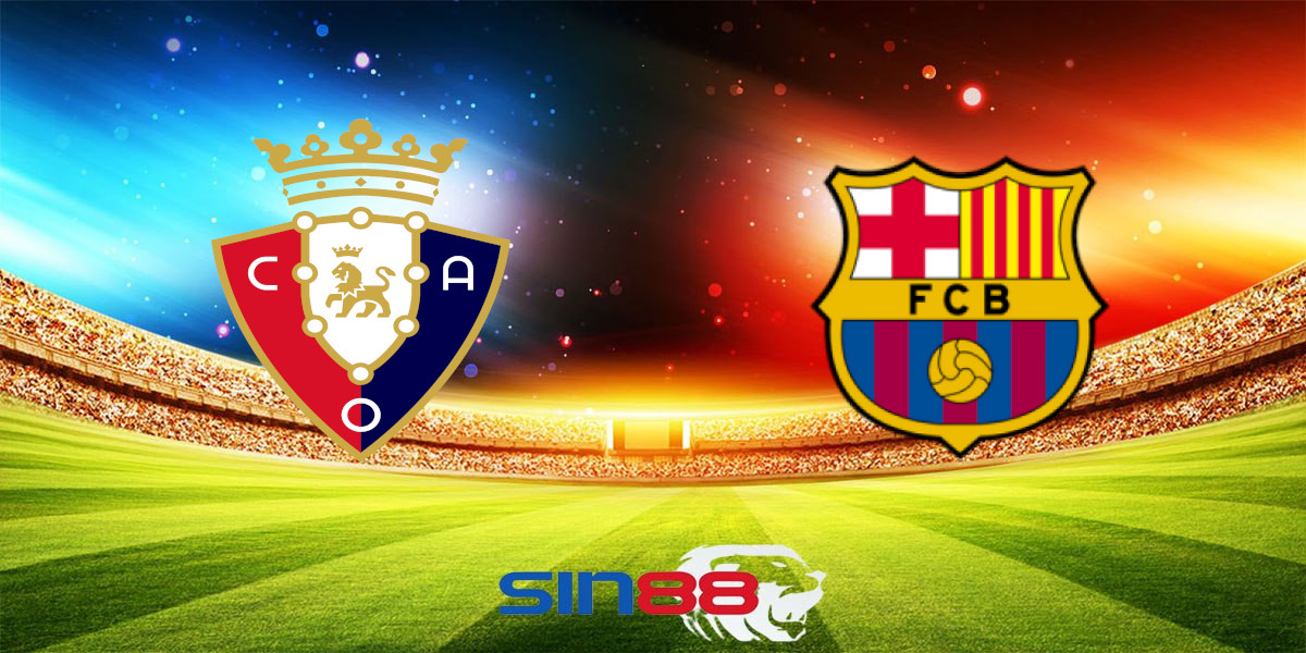 Nhận định bóng đá Osasuna - Barcelona 02h00 ngày 29/09/2024 - La Liga (Kate)