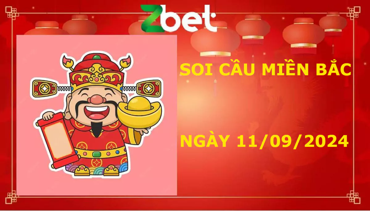 Zbet Soi Cầu Miền Bắc, Thứ tư ngày 11/09/2024 - XSMB