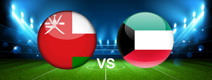 Nhận định trận đấu Oman vs Kuwait, 23h00 ngày 10/10/2024