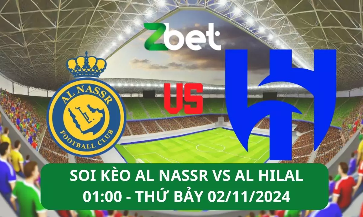 Nhận định soi kèo Al-Nassr vs Al-Hilal, 01h00 02/11/2024 – VĐQG Ả Rập Xê Út