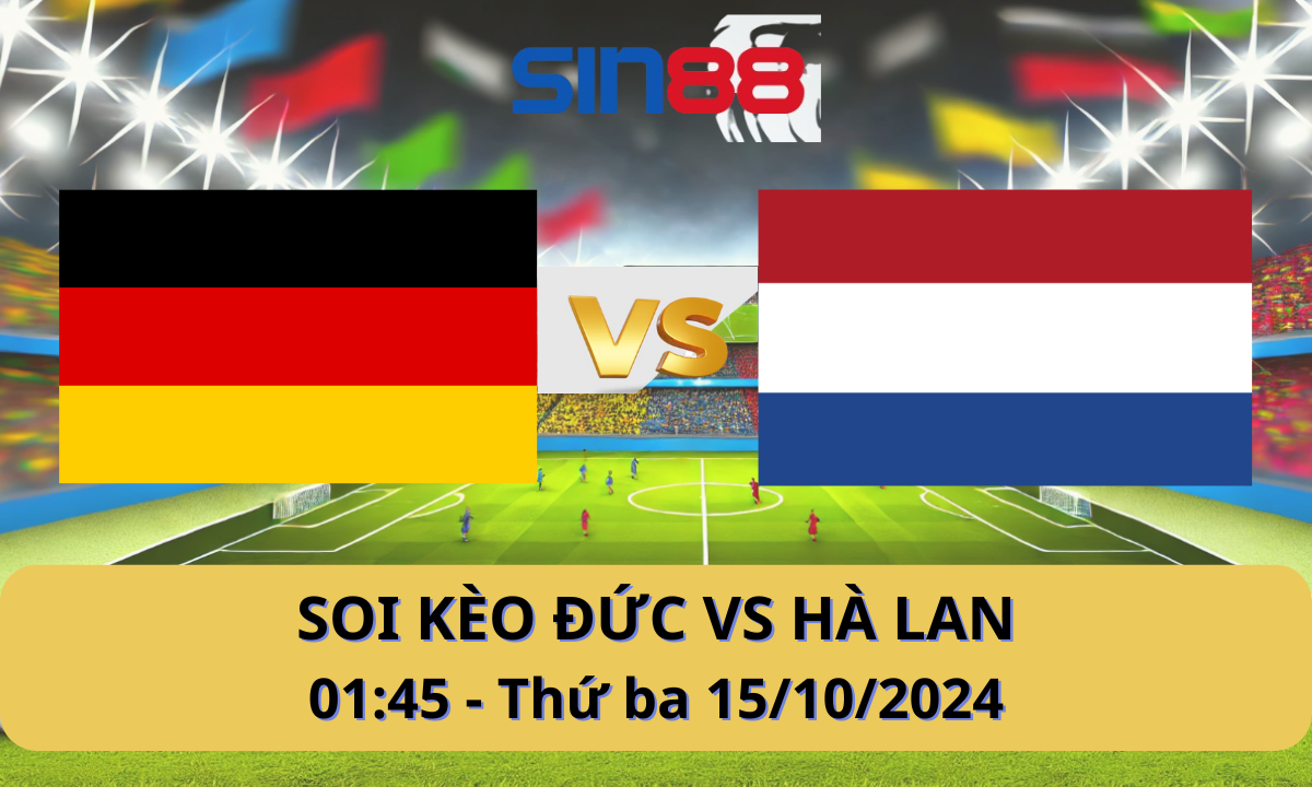 Nhận định bóng đá Đức - Hà Lan 01h45 ngày 15/09/2024 - Nations League (Kate)