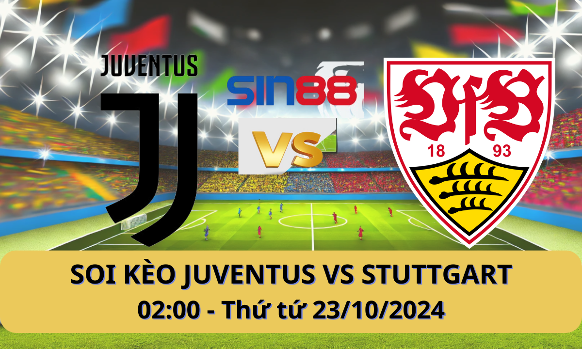 Nhận định bóng đá Juventus - Stuttgart 02h00 ngày 23/10/2024 - Champions League (Kate)