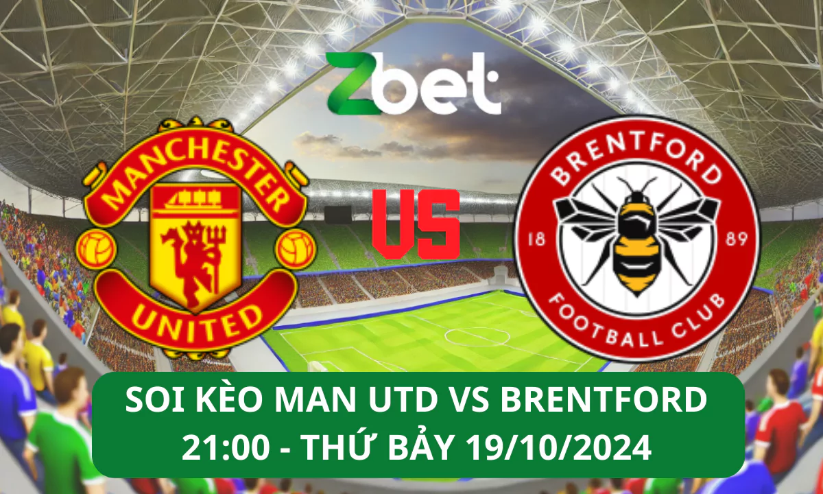 Nhận định Man Utd vs Brentford