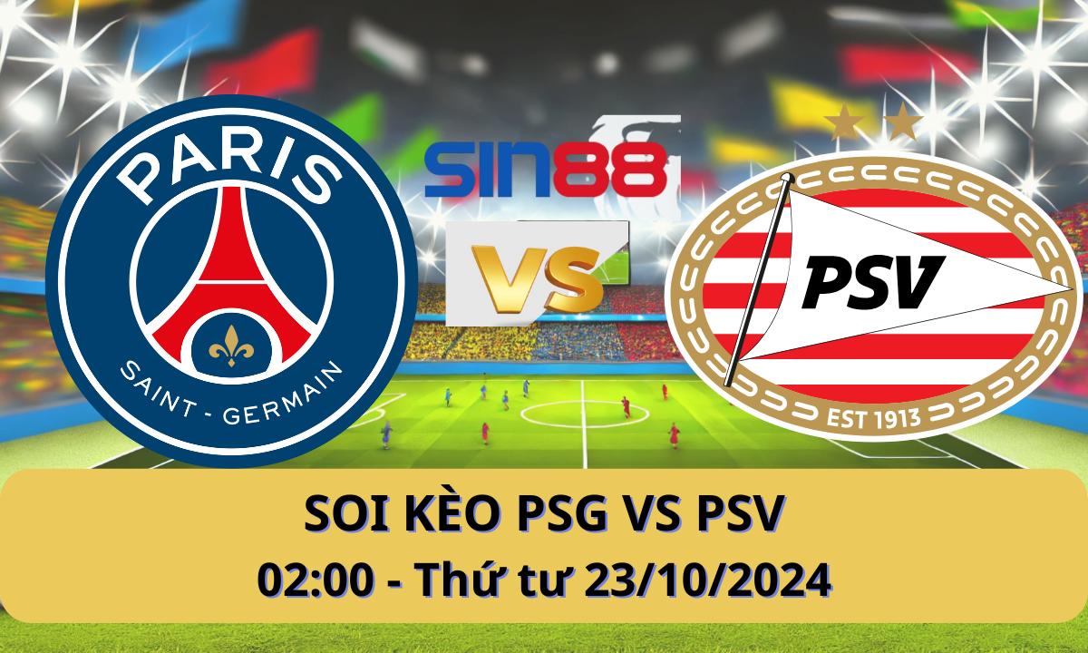 Nhận định bóng đá Paris Saint Germain - PSV 02h00 ngày 23/10/2024 - Champions League (Kate)