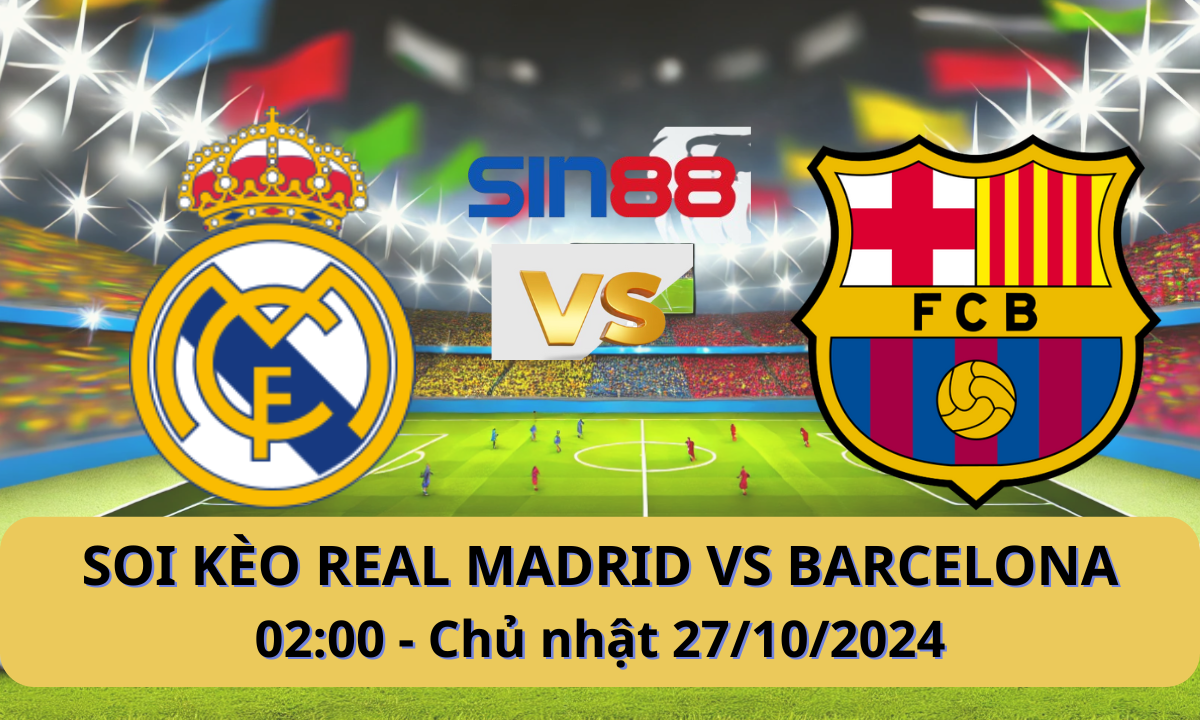 Nhận định bóng đá Real Madrid - Barcelona 02h00 ngày 27/10/2024 - La Liga (Kate)