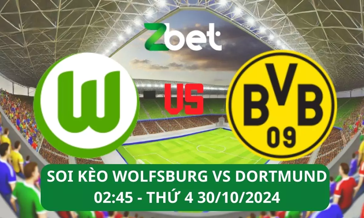 Nhận định soi kèo Wolfsburg vs Dortmund, 02h45 30/10/2024 – Cup Đức