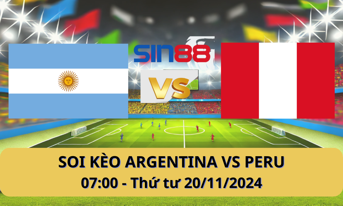 Nhận định bóng đá Argentina - Peru 07h00 ngày 20/11/2024 - Vòng loại World Cup (Kate)