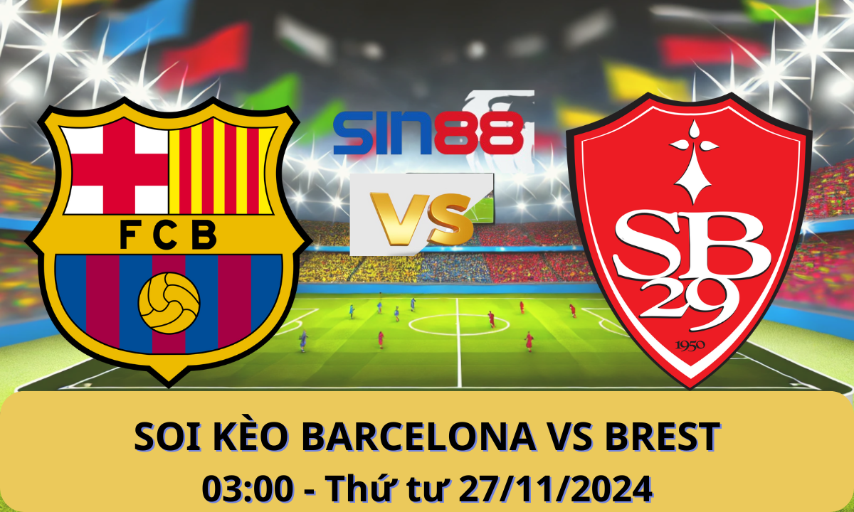 Nhận định bóng đá Barcelona - Brest 03h00 ngày 27/11/2024 - Champions League (Kate)