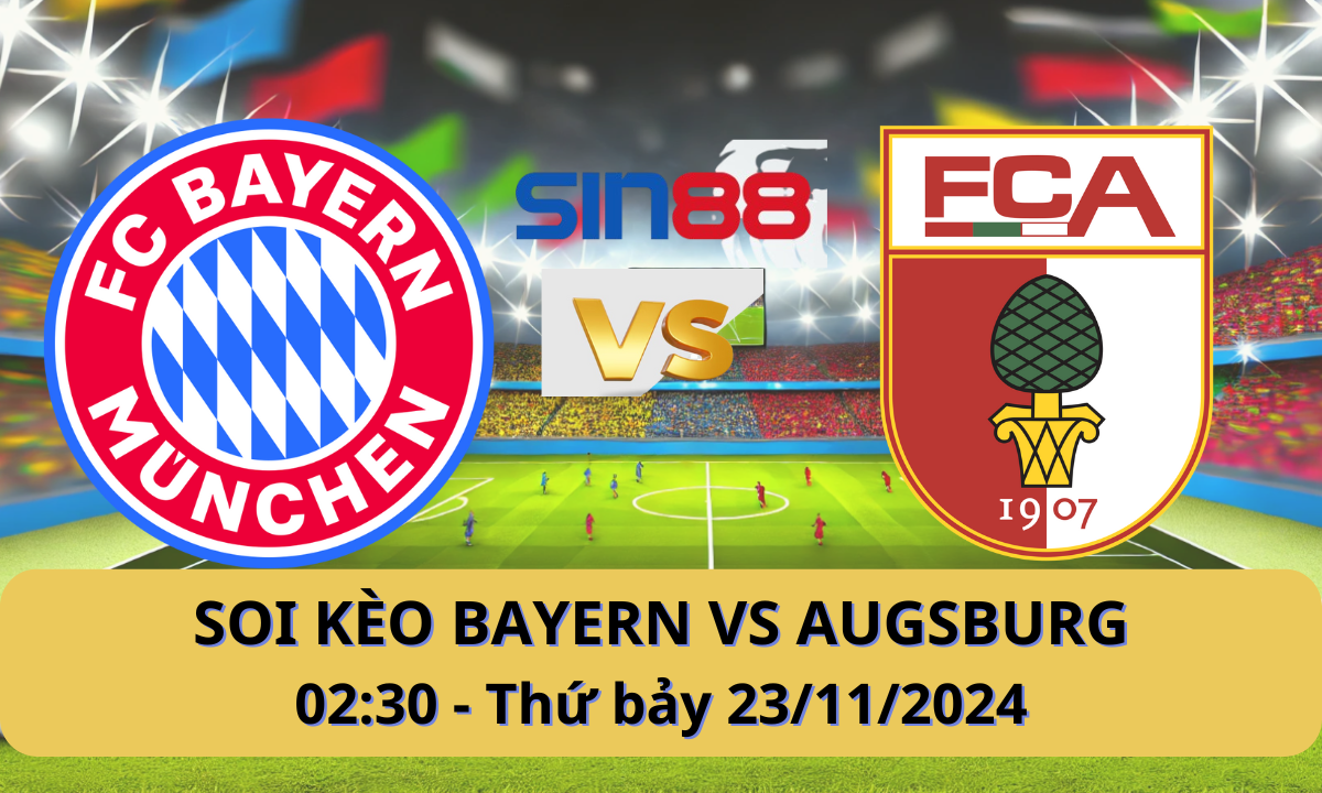 Nhận định bóng đá Bayern Munich - Augsburg 02h30 ngày 23/11/2024 - Bundesliga (Kate)