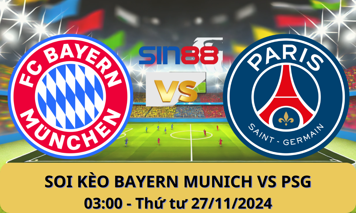 Nhận định bóng đá Bayern Munich - Paris Saint Germain 03h00 ngày 27/11/2024 - Champions League (Kate)