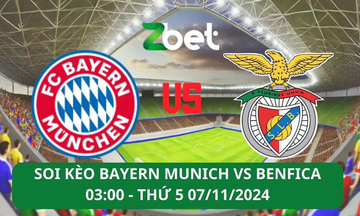 Nhận định soi kèo Bayern Munich vs Benfica, 03h00 07/11/2024 – Champions League