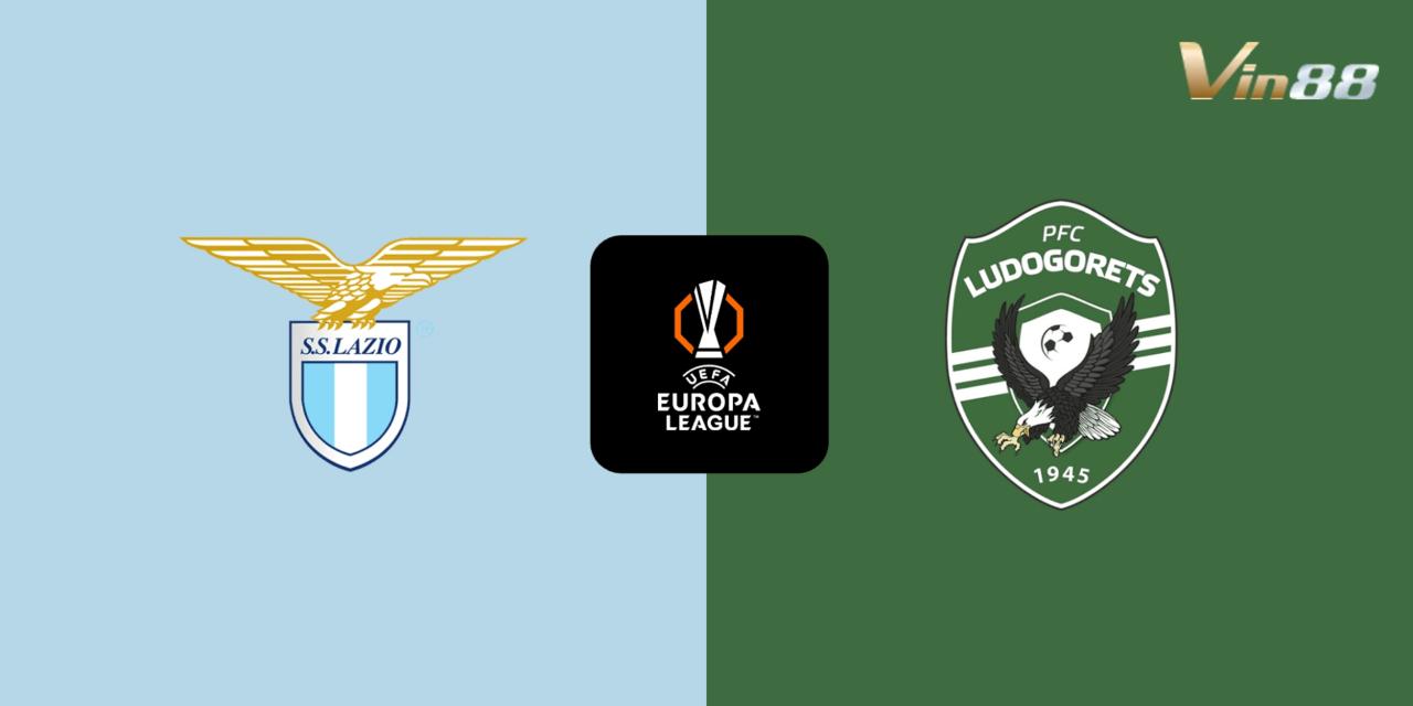 Cả Lazio và Ludogorets đều sẵn sàng cho cuộc đối đầu quan trọng ở vòng 5 Europa League