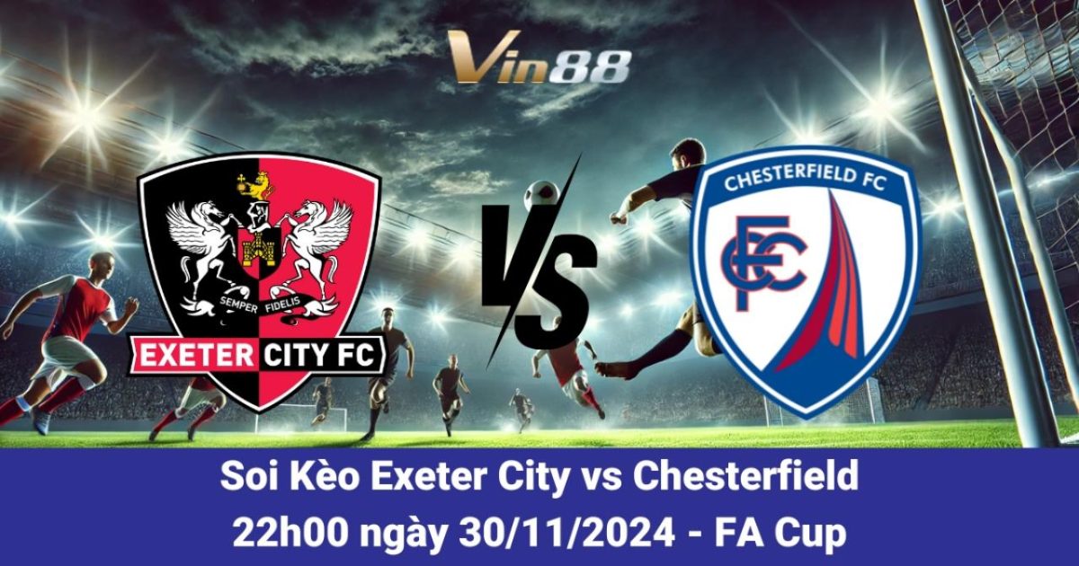 Exeter City và Chesterfield