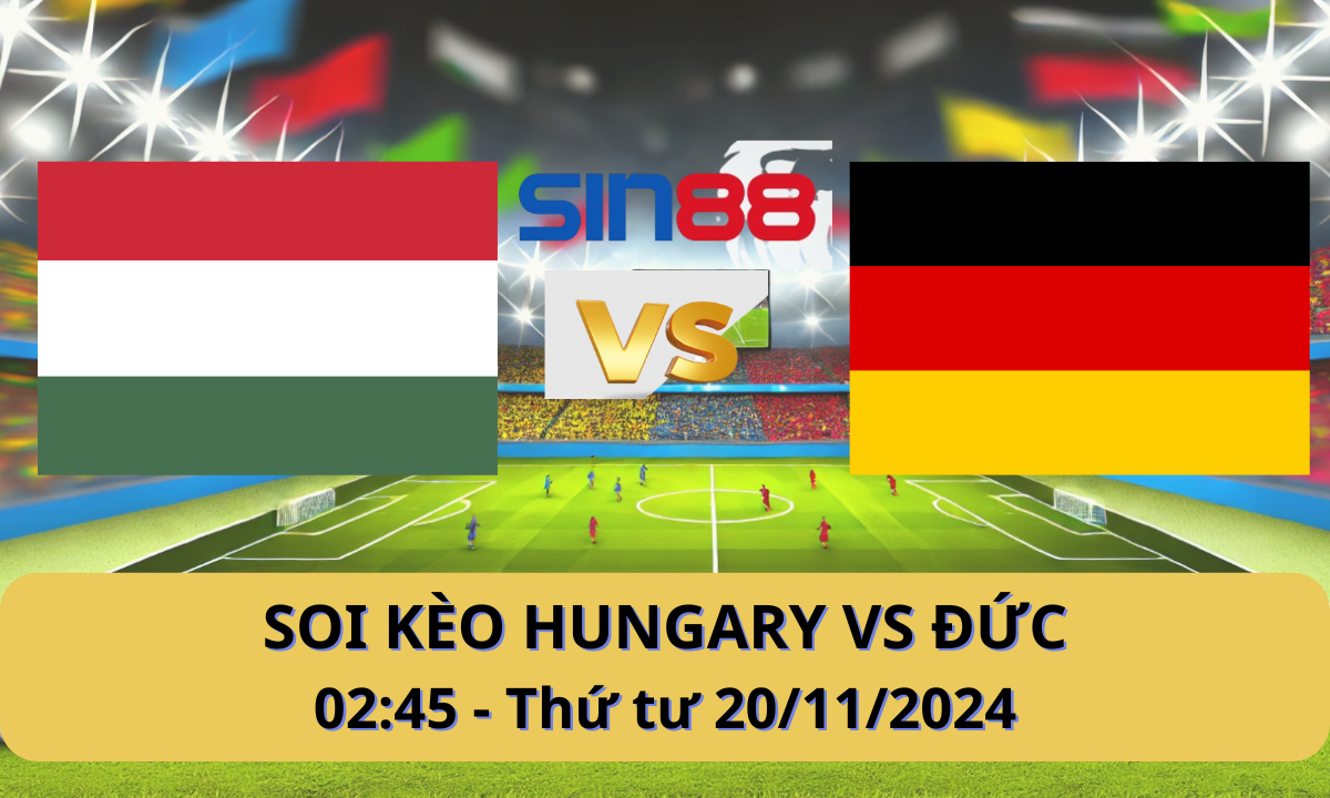 Nhận định bóng đá Hungary - Đức 02h45 ngày 20/11/2024 - Nations League (Kate)