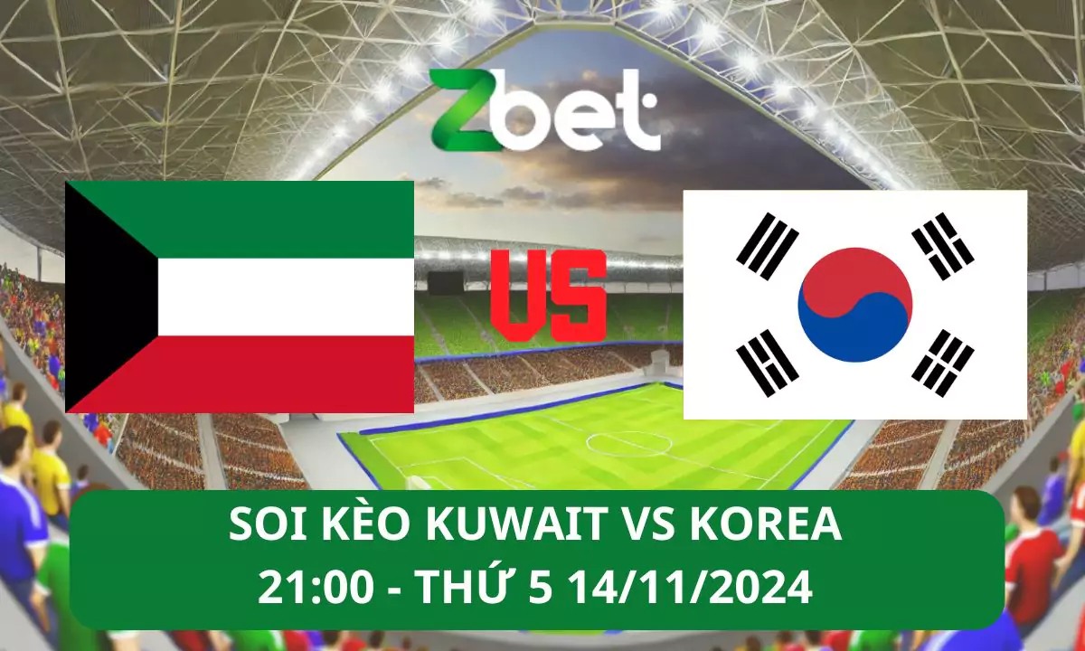 Nhận định soi kèo Kuwait vs Hàn Quốc, 21h00 14/11/2024 – Vòng loại World Cup