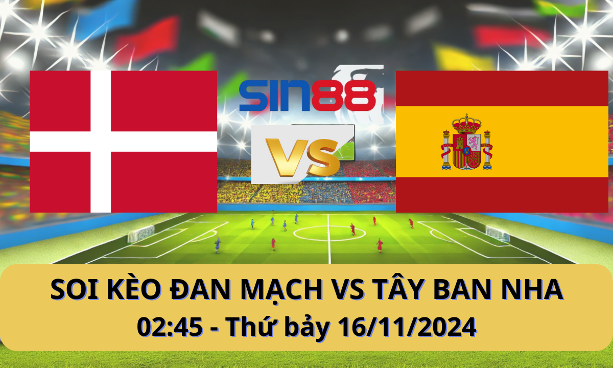 Nhận định bóng đá Đan Mạch - Tây Ban Nha 02h45 ngày 16/11/2024 - Nations League (Kate)