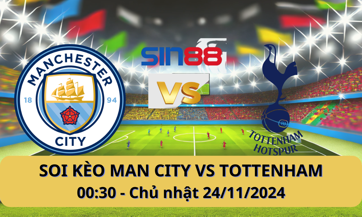 Nhận định bóng đá Manchester City - Tottenham 00h30 ngày 24/11/2024 - Ngoại hạng Anh (Kate)