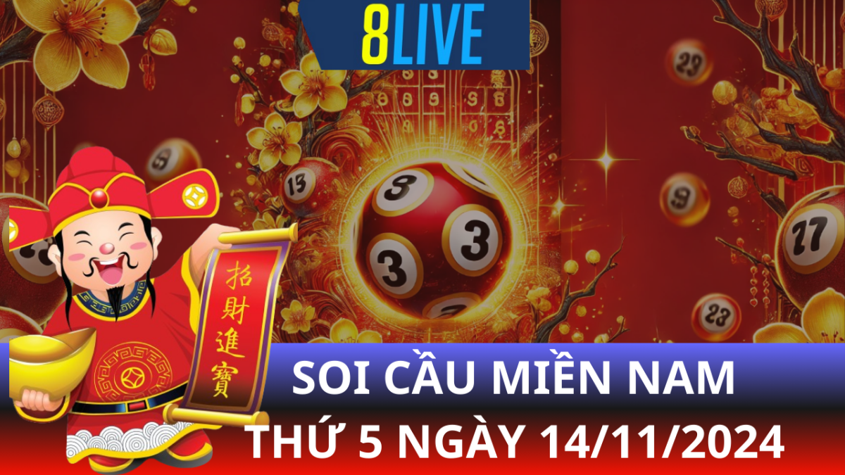 8live Soi cầu XSMN 14/11/2024 - Dự đoán XSMN hôm nay