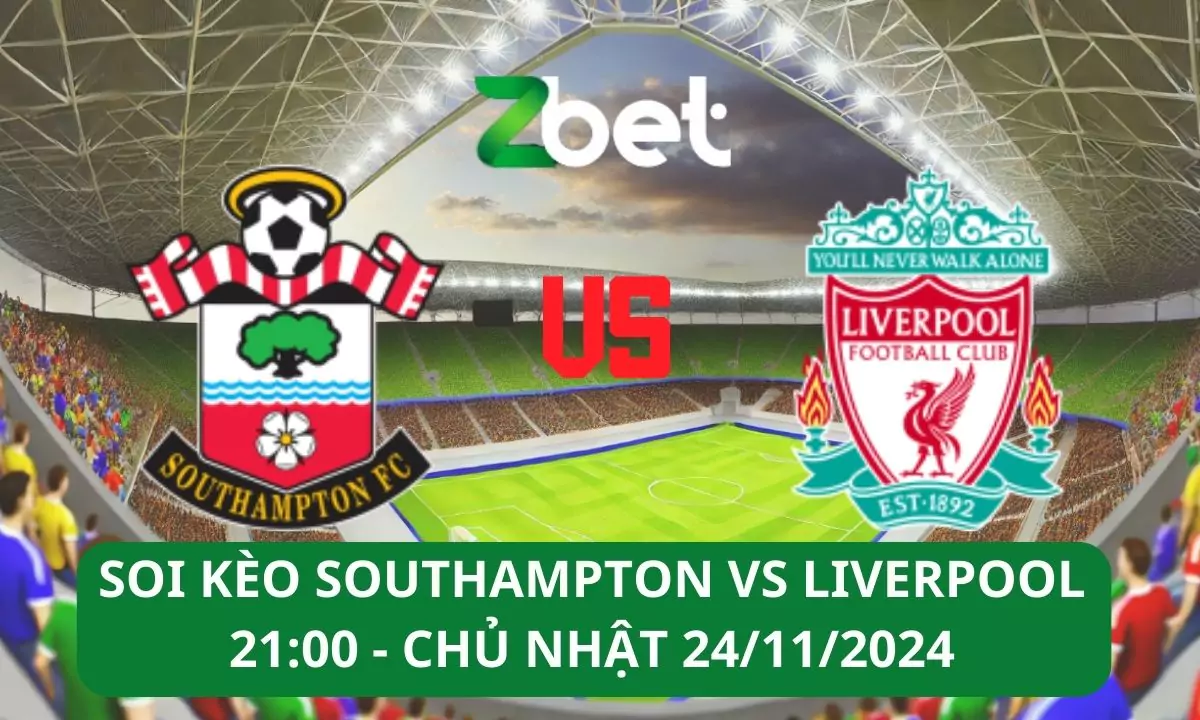 Nhận định soi kèo Southampton vs Liverpool, 21h00 24/11/2024 – Ngoại hạng Anh