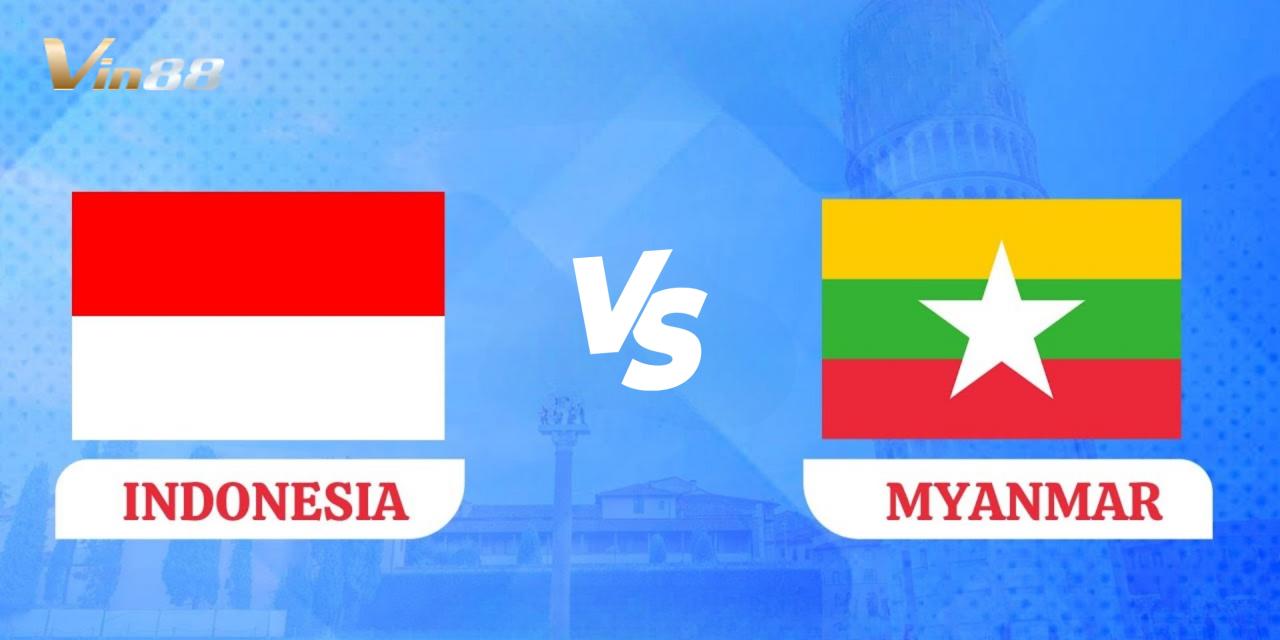 Trận đấu giữa Myanmar và Indonesia tại AFF Cup 2024 hứa hẹn căng thẳng ngay từ đầu