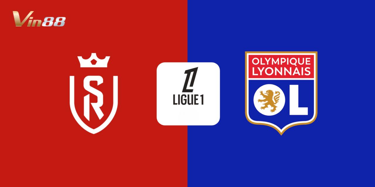 Trận Reims gặp Olympique Lyonnais vào 24/11 tại sân Stade Auguste-Delaune II