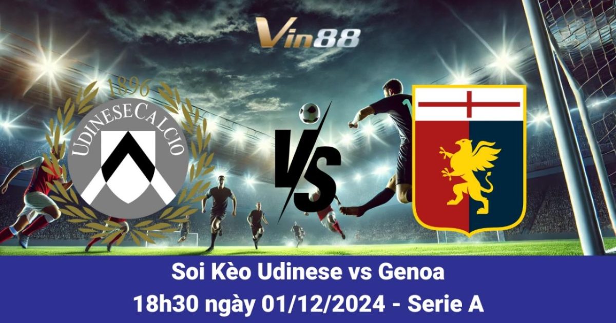 Udinese và Genoa