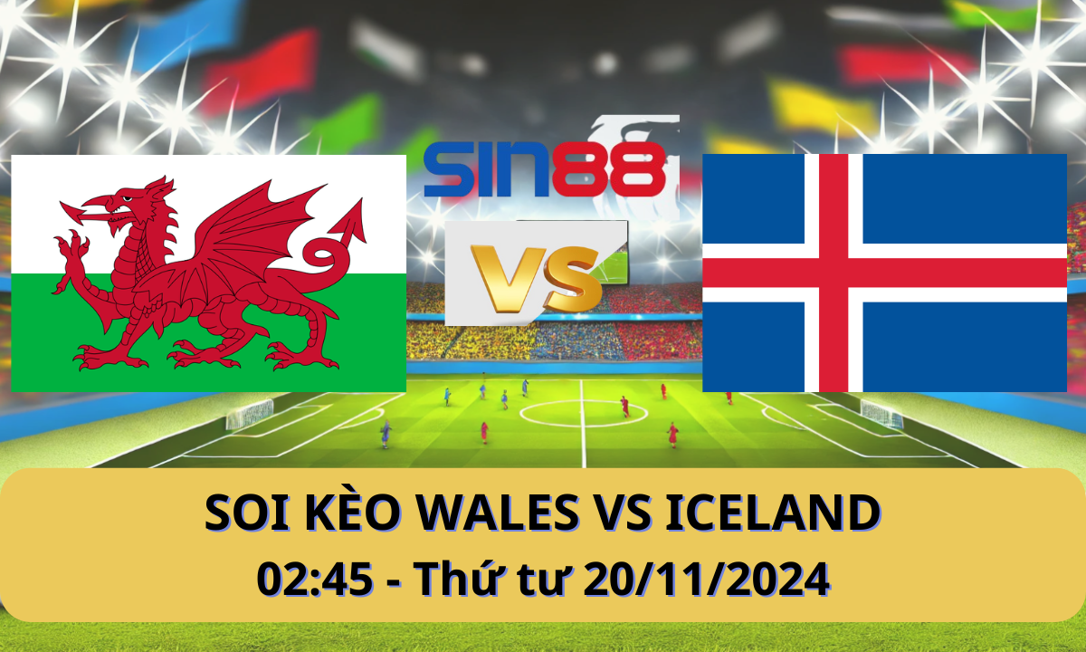 Nhận định bóng đá Wales - Iceland 02h45 ngày 20/11/2024 - Nations League (Kate)