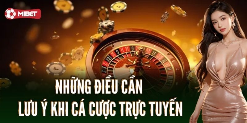 Những yếu tố cần chú ý khi thực hiện cá cược casino trực tuyến