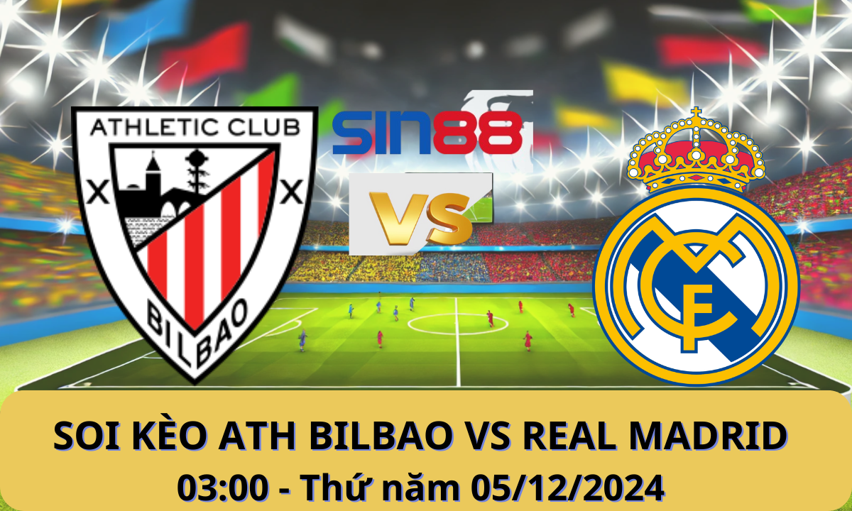 Nhận định bóng đá Ath Bilbao - Real Madrid 03h00 ngày 05/12/2024 - La Liga (Kate)