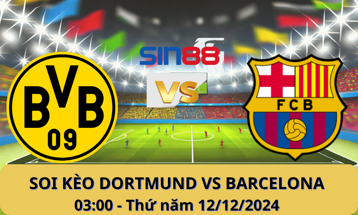 Nhận định bóng đá Dortmund - Barcelona 03h00 ngày 12/12/2024 - Champions League (Kate)