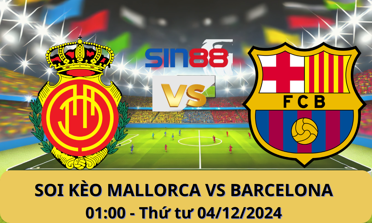 Nhận định bóng đá Mallorca - Barcelona 01h00 ngày 04/12/2024 - La Liga (Kate)