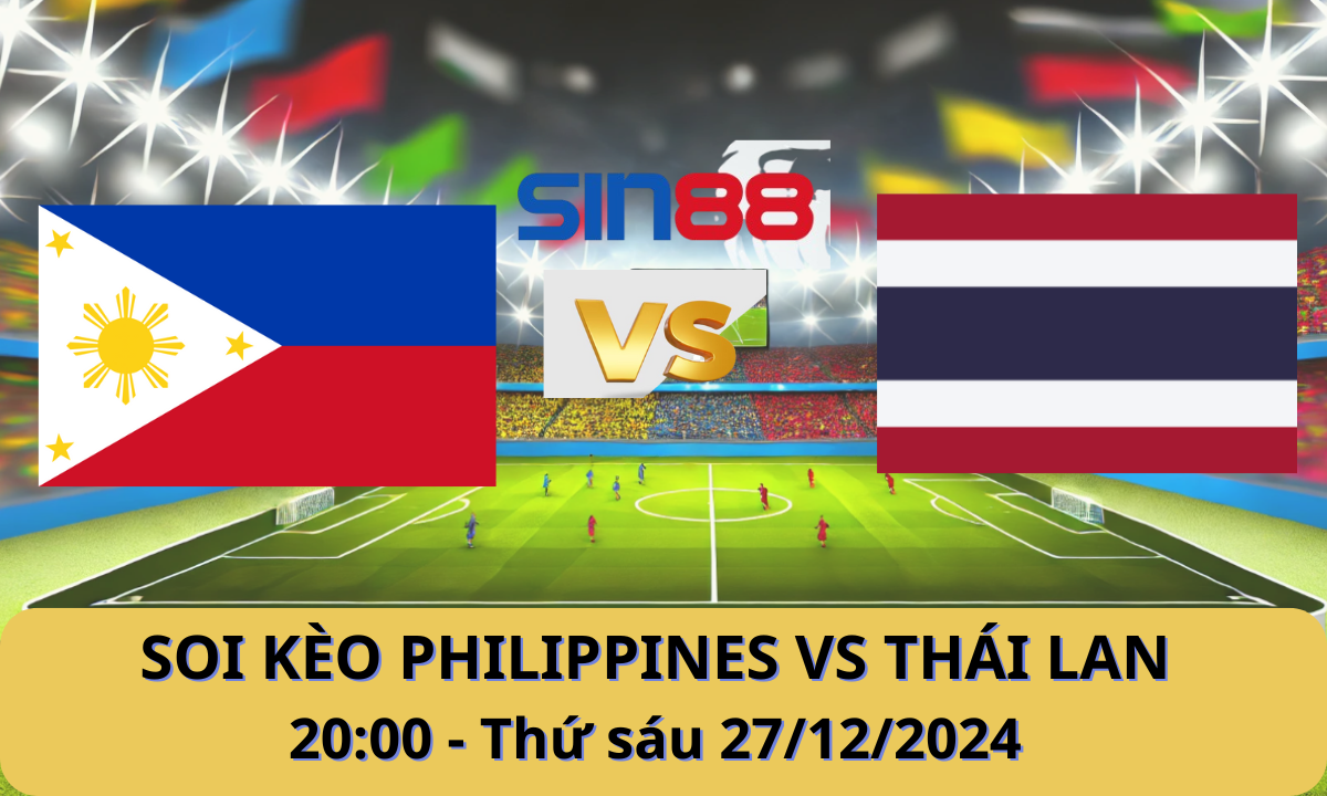 Nhận định bóng đá Philippines - Thái Lan 20h00 ngày 27/12/2024 - ASEAN Championship (Kate)