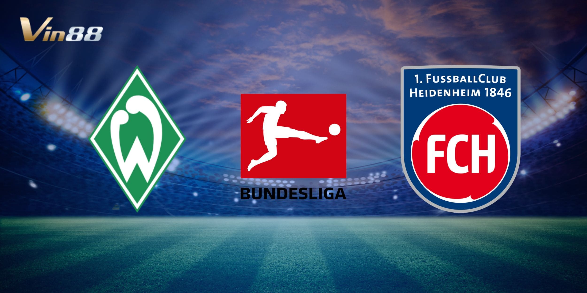 Werder Bremen chuẩn bị đón tiếp Heidenheim trên sân nhà Weserstadion