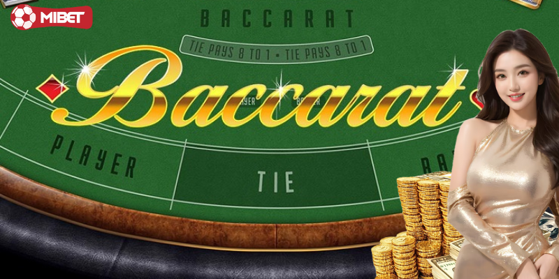 Các chiến thuật chơi Baccarat mang lại hiệu quả cao