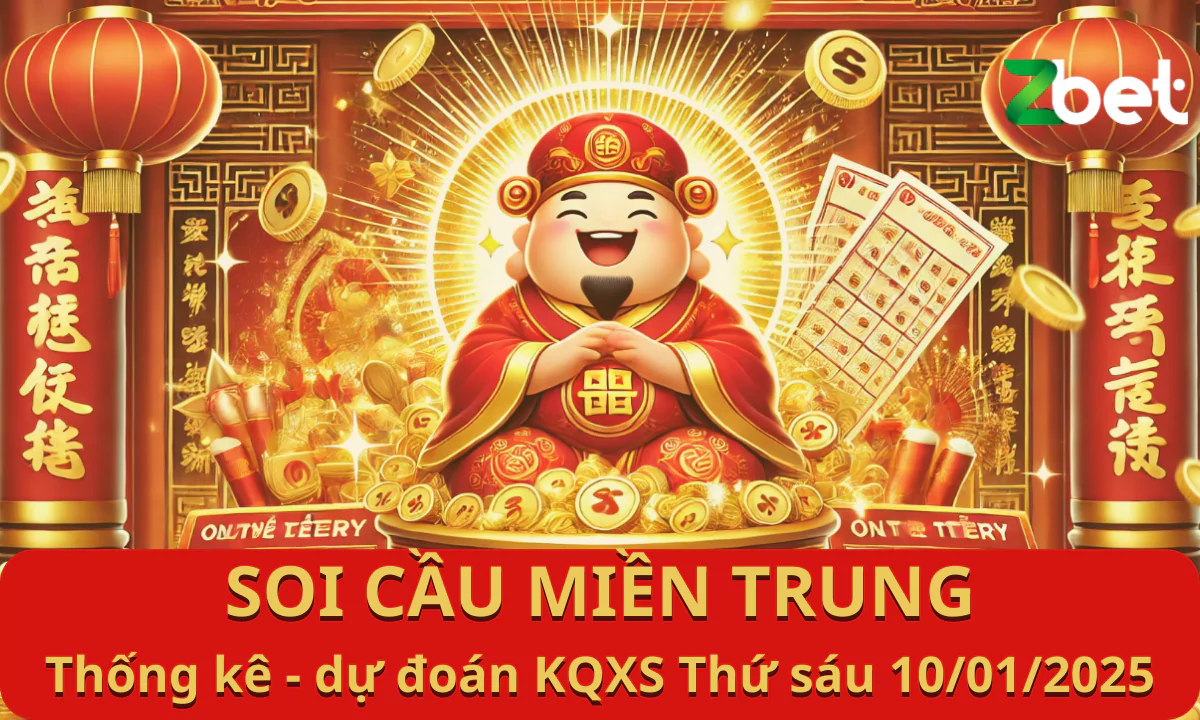 ZBET soi cầu Miền Trung, Thứ sáu ngày 10/01/2025 - XSMT