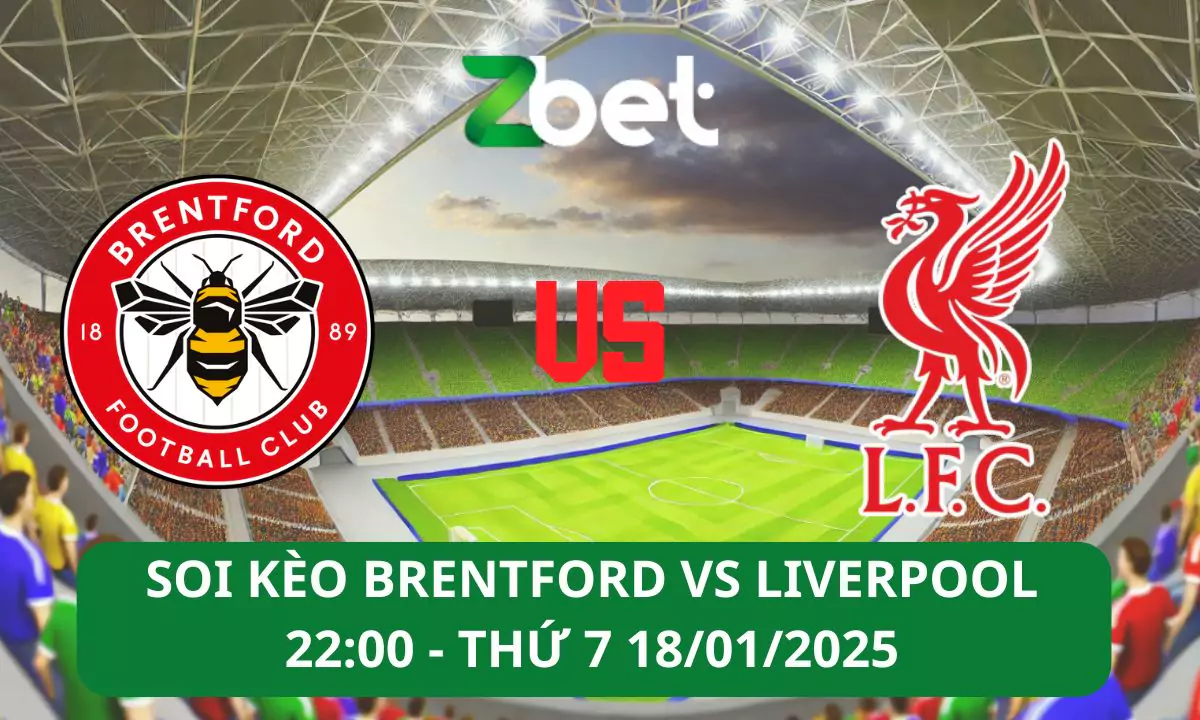 Nhận định soi kèo Brentford vs Liverpool, 22h00 18/01/2025 – Ngoại hạng Anh