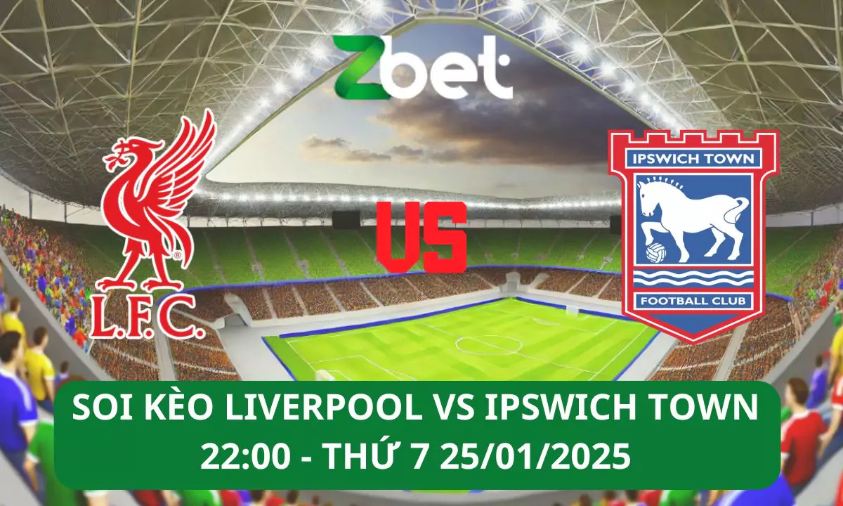 Nhận định soi kèo Liverpool vs Ipswich Town, 22h00 25/01/2025 – Ngoại hạng Anh