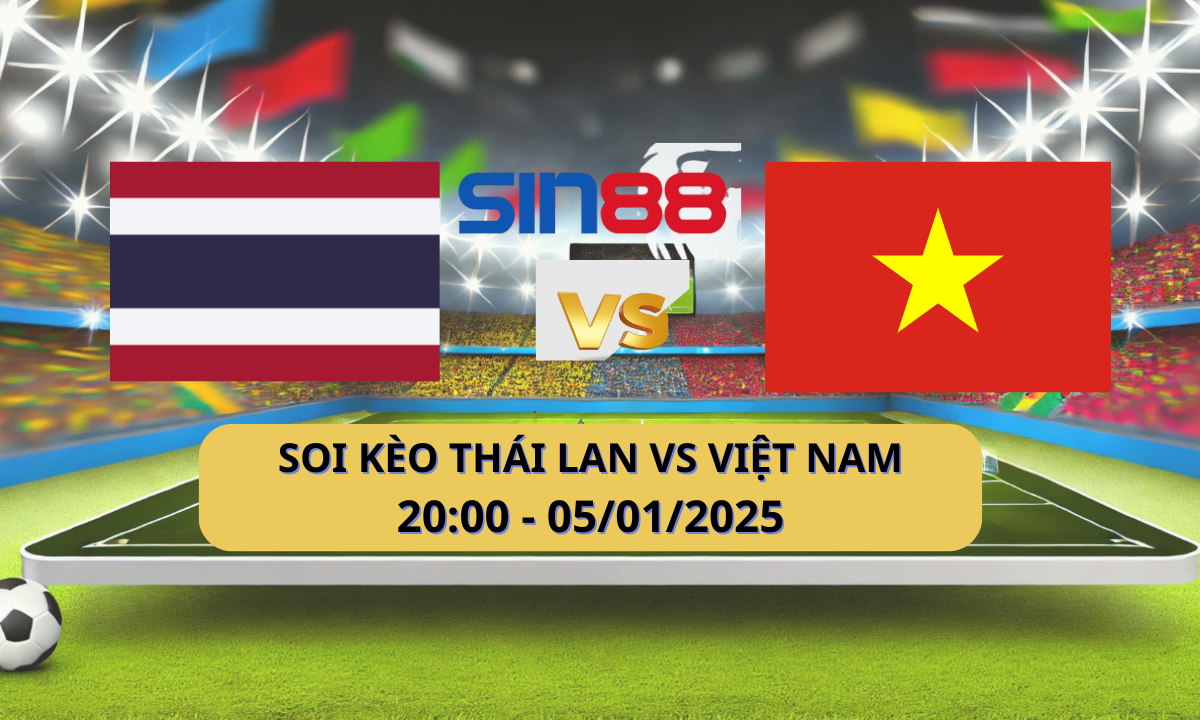 Nhận định bóng đá Thái Lan - Việt Nam 20h00 ngày 05/01/2025 - ASEAN Championship (Kate)
