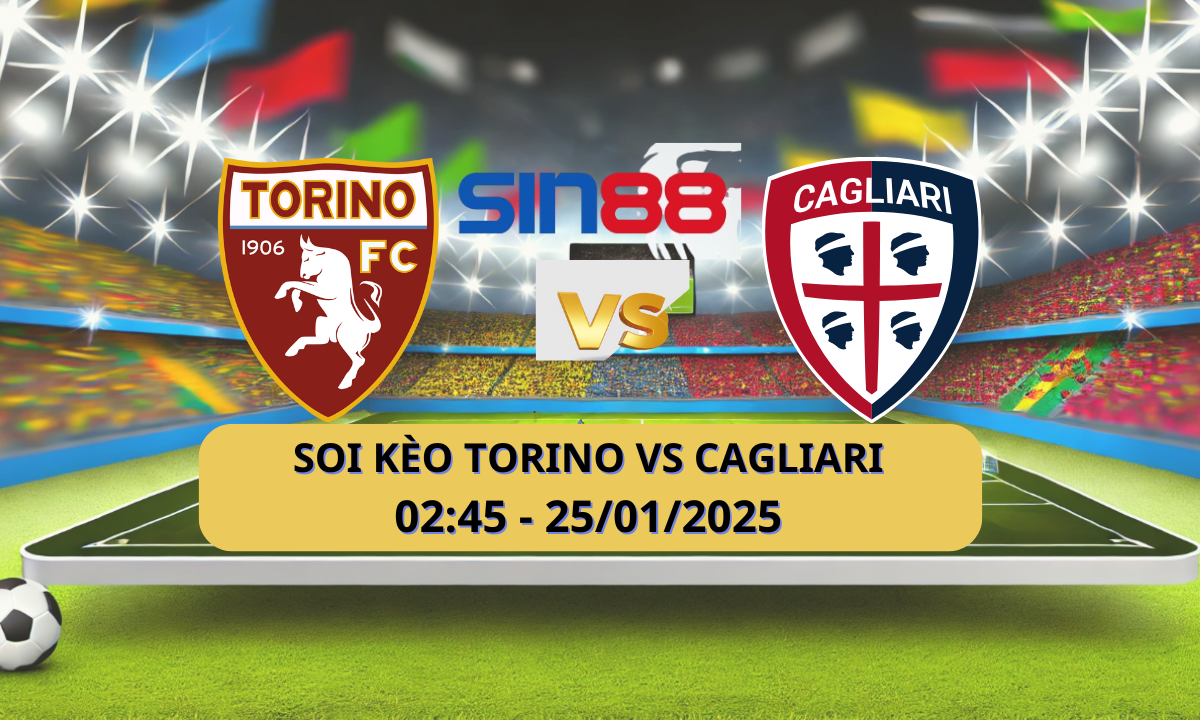 Nhận định bóng đá Torino - Cagliari 02h45 ngày 25/01/2025 - Serie A (Kate)