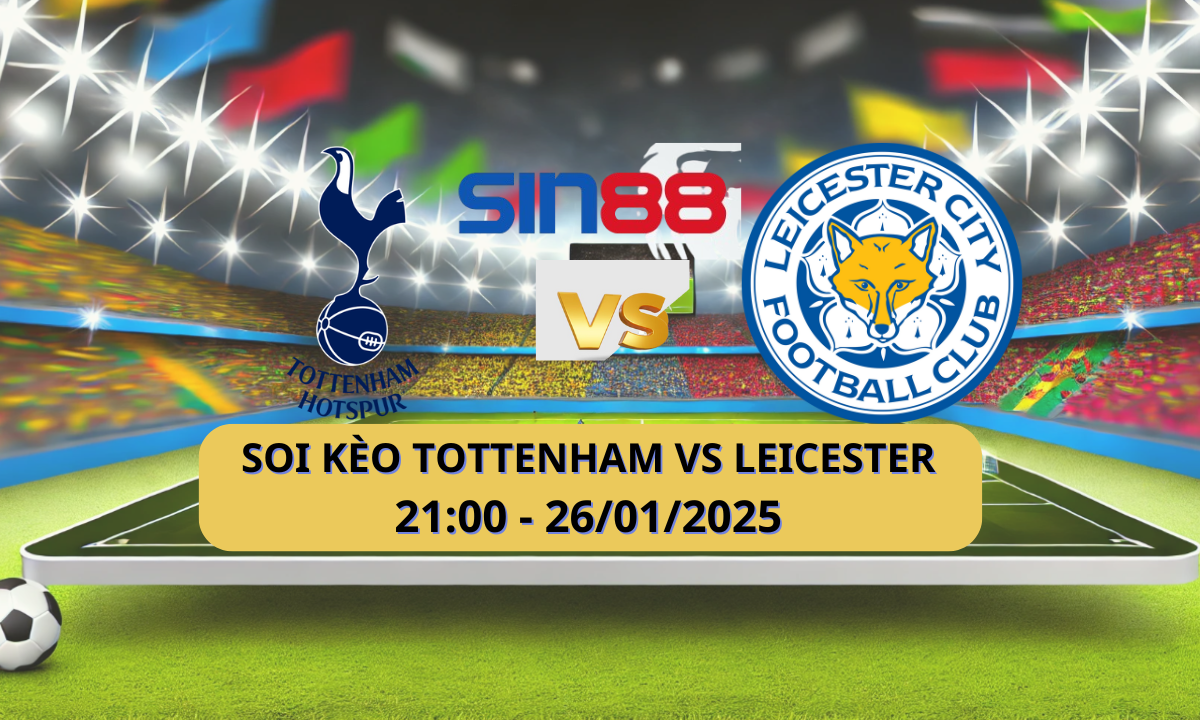 Nhận định bóng đá Tottenham - Leicester 21h00 ngày 26/01/2025 - Ngoại hạng Anh (Kate)