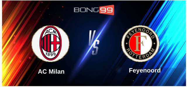 AC Milan vs Feyenoord