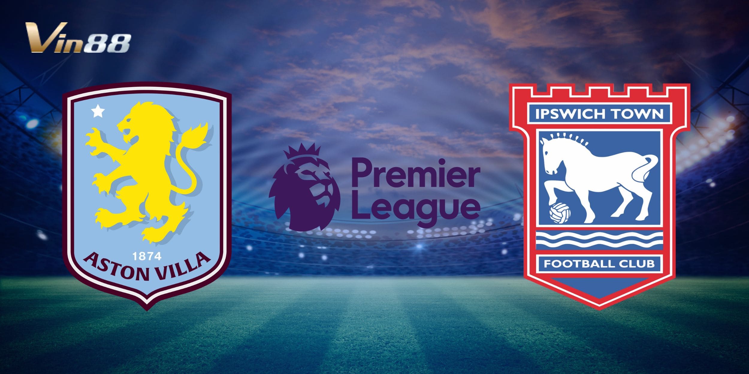 Aston Villa sẽ có trận đấu quan trọng khi tiếp đón Ipswich Town trên sân nhà